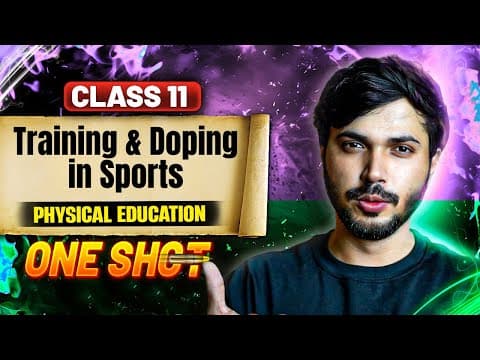 Training & Doping In Sports Detailed Oneshot Unit 10 Phy Edu Class 11 Cbse 2025-26🔥