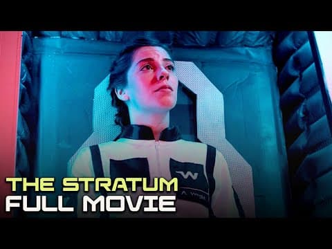 The Stratum | Full Movie | Voyage