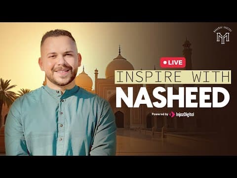 Inspire With Nasheed | Mohamed Youssef | Livestream | محمد يوسف