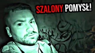 Najstraszniejsza Samotna Wyprawa Do Bunkra…szalony Pomysł!