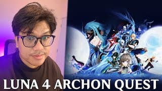 (6.3) Luna 4 Archon Quest! | Genshin Impact Indonesia