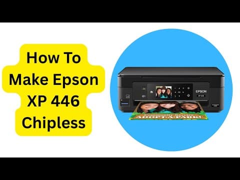 How To Make Epson Xp 446 Chipless