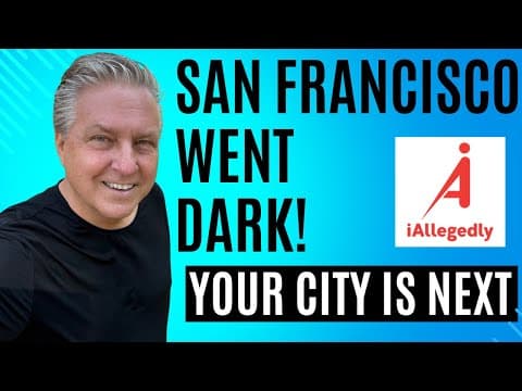 San Francisco Went Dark! - Your City Is Next