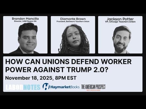 How Can Unions Defend Worker Power Against Trump 2.0?