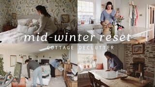 Mid-winter Cottage Declutter 🏡 Reset My Whole House With Me