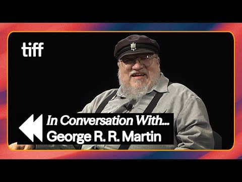 "it Was Painful": George R. R. Martin On The Chapter He Refused To Write | Tiff Rewind