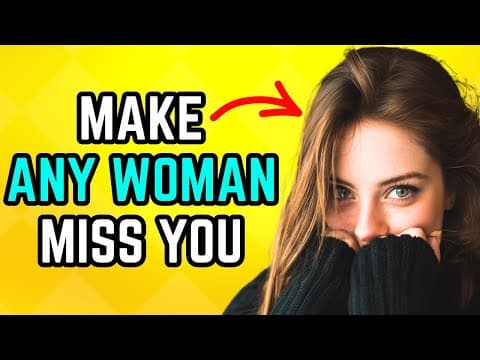 Psychology Reveals: How To Make Any Woman Miss You Sexually