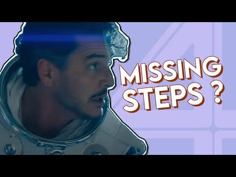Fantastic Four Might Be Missing Some Steps