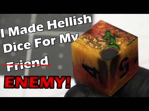 I Made Hellish Dice For Someone I Thought Was My Friend
