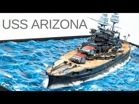 Battleship Arizona 1/350 Scale Model Ship Build