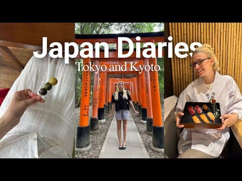 Japan Diaries | Exploring Tokyo & Kyoto, Making Sushi, Shopping & Dream Day Trips!