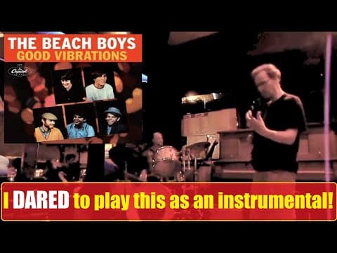 Brian Wilson Dead At 82 - My Trio Dared To Play Good Vibrations As An Instrumental!