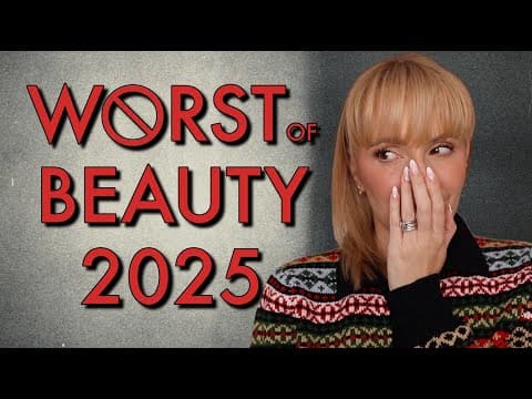 My Biggest Beauty Disappointments Of 2025