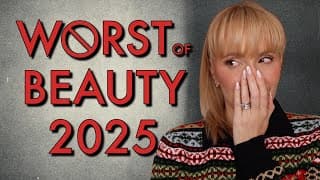 My Biggest Beauty Disappointments Of 2025