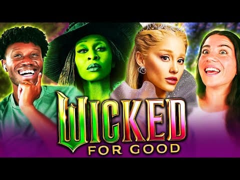 **wicked: For Good** Completely Blew Us Away… Wow