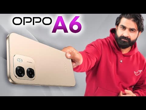 Oppo A6 Launch ! 4 Type Of Users Ke Liye