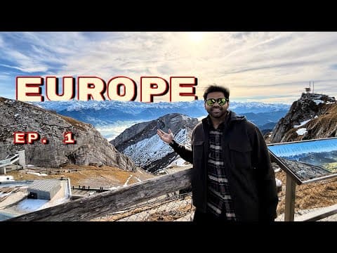 Fantasy Land | Zurich, Switzerland | Ep 1 | Europe Trip