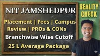 Nit Jamshedpur Review 2026 – Placement, Campus Life & Truth! | Is Nit Jamshedpur Worth Joining?