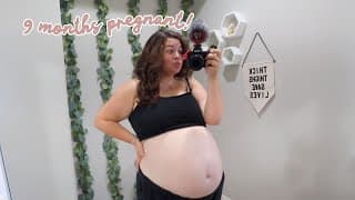9 Months Pregnant... Body Changes & How I'm Really Feeling