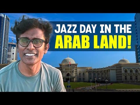 Jazz Day In The Arab Land!🏝️