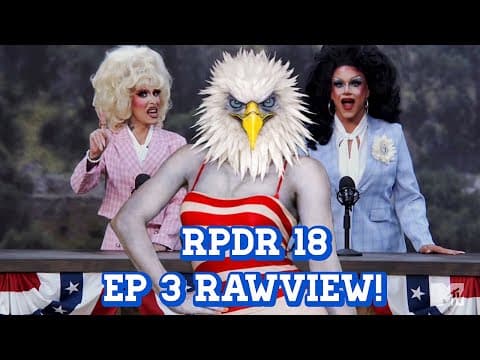 Rupaul's Drag Race Season 18 Episode 3 Rawview.