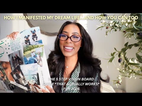 How To Make A Vision Board That *works* For 2026 (the 5 Step Method That Made My Dreams Come True)