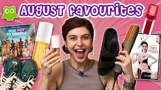 August Favourites!