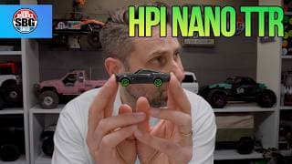 64th Scale, But Way Bigger Fun - Hpi Nano Ttr