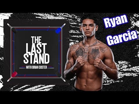 Ryan Garcia Speaks 🥊 Barrios Fight, Haters, Support & Why He Beats Everyone | Last Stand