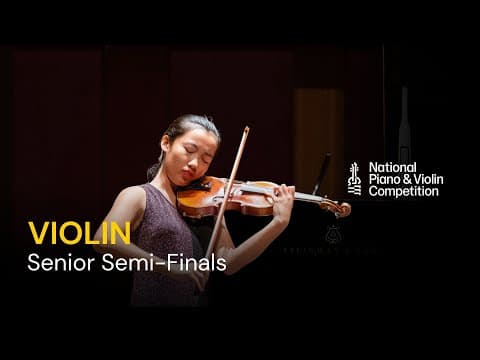 Violin Senior Semi-finals | National Piano & Violin Competition 2025