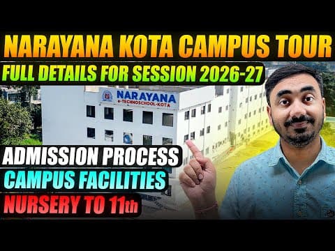 Narayana Kota Campus Tour | Admission Process | Facilities | Nursery To 11th | Session 2026-27