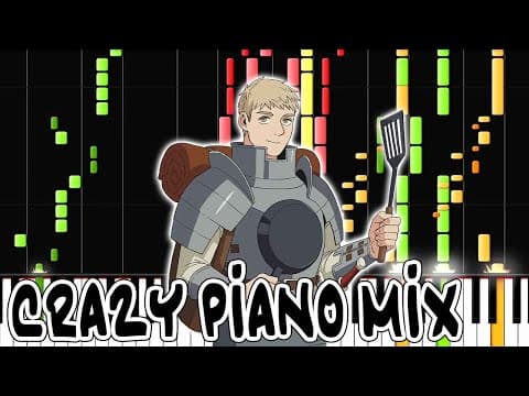 Crazy Piano Mix! Unmei [dungeon Meshi Op 2] Sumika