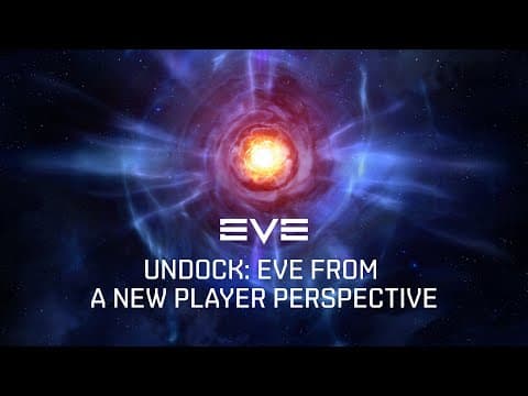 Fanfest 2025 - Undock: Eve From A New Player Perspective