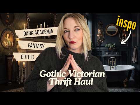 Dark Academia Thrift With Me | Gothic Victorian Home Decor On A Budget