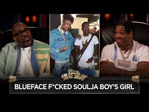 “soulja Boy Didn’t Even Know I F*cked His B*tch.” - Blueface I Club Shay Shay