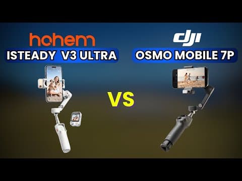 🧠 Smartest Gimbal Ever? Hohem Isteady V3 Ultra Vs Dji Osmo Mobile 7p!