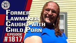 Former Lawmaker Busted With Child Porn | The Nick Di Paolo Show #1817