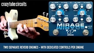 Crazy Tube Circuits Mirage Reverb