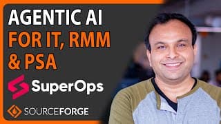 It Management, Rmm, And Psa Powered By Agentic Ai: Superops | Sourceforge Podcast, Ep. #58