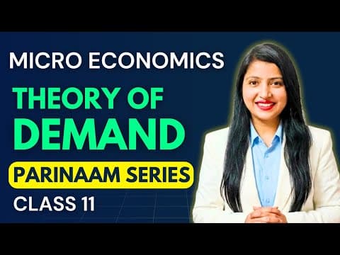 Demand - Full Chapter 🔥 | Class 11 Micro Economics | Parinaam Series