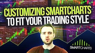 Best Forex Indicator : Customizing Smartcharts To Fit Your Trading Style!