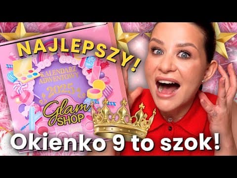 Otworzyłam Kalendarz Glamshop! Najlepszy Kalendarz Adwentowy 2025! Okienko 9 To Hit!!! Dusia