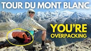 The Lightest Bag On The Tmb: Ultralight Tour Du Mont Blanc Packing List