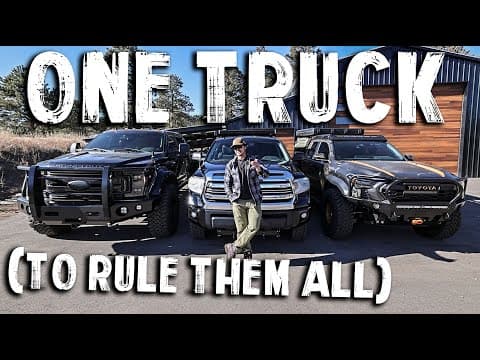If I Could Only Have One Truck, Which Would It Be? Choosing The Right Truck.
