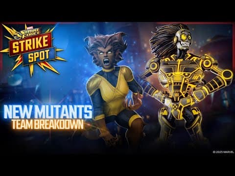 Strike Spot | New Mutants | Reveal And Team Breakdown