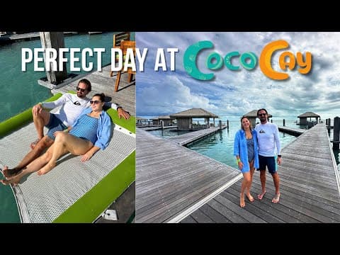 Our Perfect Day At Royal Caribbean's Private Island! Coco Cay Over Water Cabana & Chops Grill Dinner