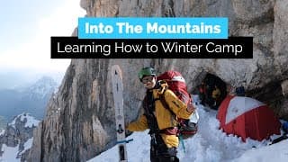 Skiing & Learning How To Winter Camp | Into The Mountains 7