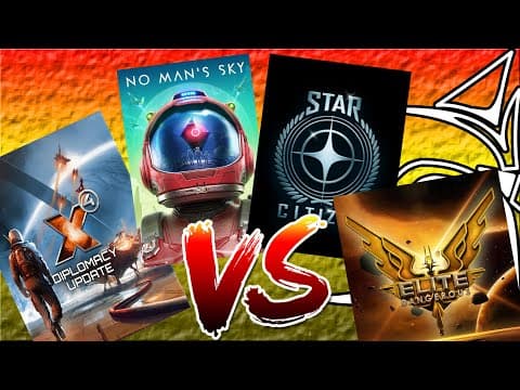 Star Citizen Vs Elite Dangerous Vs  No Man's Sky Vs X4 Foundations (2025/2026)