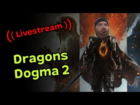 🔴 Dragons Dogma 2 Post-game Stuff #1