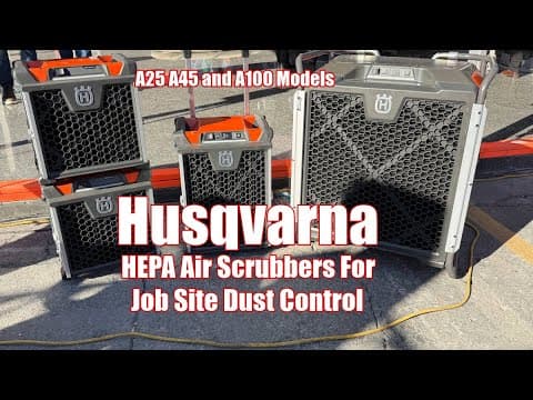 Husqvarna Hepa Air Scrubbers For Job Site Dust Control | A25, A45 & A100